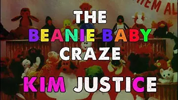 The Story of How Beanie Babies Blew Up and Stole Your College Fund - Kim Justice